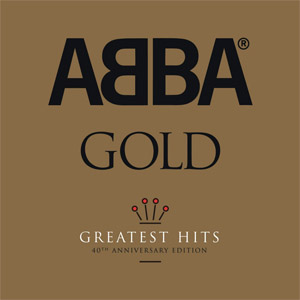 Disco Gold: Greatest Hits (40th Anniversary Edition) de ABBA