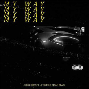 Disco My Way de Adán Cruz