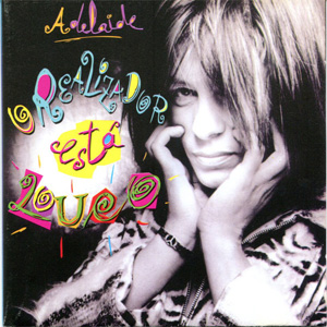 Disco O Realizador Está Louco de Adelaide Ferreira