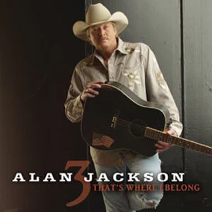 Disco That's Where I Belong de Alan Jackson