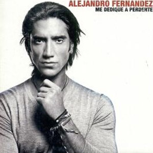 Disco Me Dediqué A Perderte de Alejandro Fernández