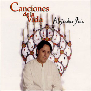 Disco Canciones De La Vida de Alejandro Jaén
