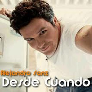 Disco Desde Cuando de Alejandro Sanz