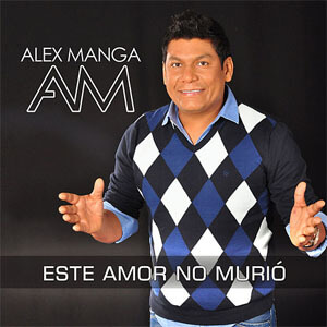 Disco Este Amor No Murió de Álex Manga