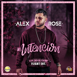 Disco Mi Intención de Alex Rose