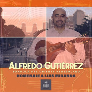 Disco Homenaje a Luis Miranda de Alfredo Gutiérrez