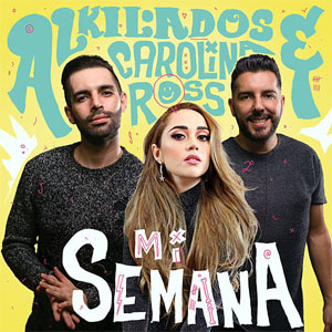 Disco Mi Semana de Alkilados