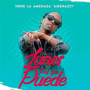 Disco Lunes Pal Que Puede de Amenazzy