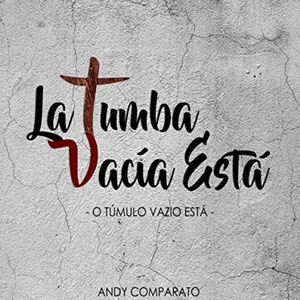 Disco La Tumba Vacía Está de Andy Comparato