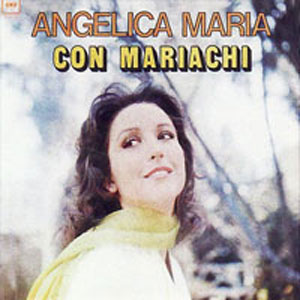 Disco Angélica María Con Mariachi de Angélica María