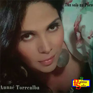 Disco Tan Solo Un Poco de Annaé Torrealba