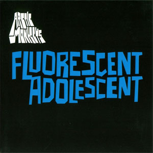 Disco Fluorescent Adolescent de Arctic Monkeys