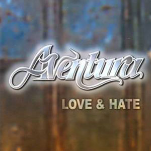 Disco Love And Hate de Aventura