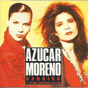 Disco Bandido Y Otros Grandes Éxitos de Azúcar Moreno