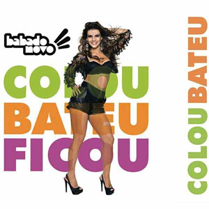 Disco Colou Bateu Ficou (Ao Vivo) de Babado Novo