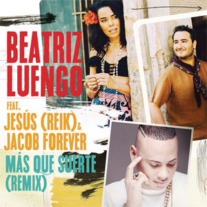 Disco Más Que Suerte (Remix) de Beatriz Luengo