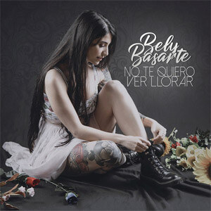 Disco No Te Quiero Ver Llorar de Bely Basarte