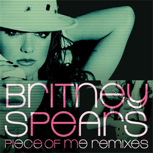 Disco Piece Of Me (Remixes)  de Britney Spears