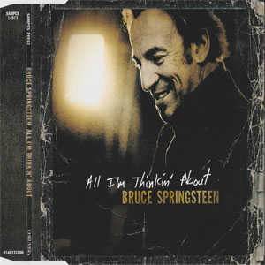 Disco All I'm Thinkin' About de Bruce Springsteen