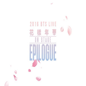 Disco 2016 BTS Live on Stage: Epilogue Concert de BTS
