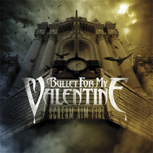 Disco Scream Aim Fire de Bullet For My Valentine