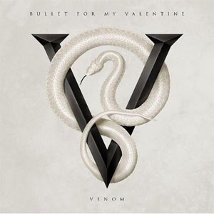 Disco Venom de Bullet For My Valentine