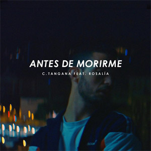 Disco Antes de Morirme de C. Tangana