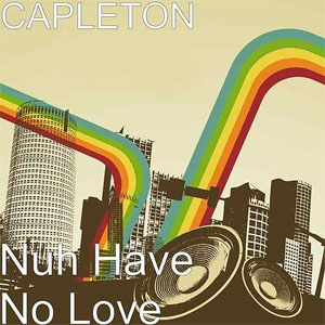 Disco Nuh Have No Love de Capleton