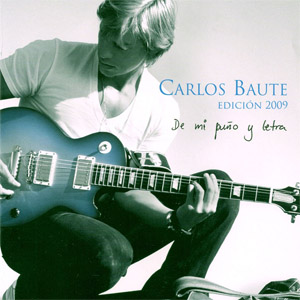 Disco De Mi Puño Y Letra (Edición 2009) de Carlos Baute