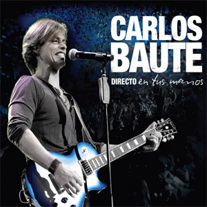 Disco Directo En Tus Manos de Carlos Baute