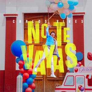 Disco No Te Vayas de Carlos Vives