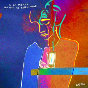 Disco A la Mier** Los Que No Sepan Amar de Caztro