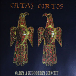 Disco Carta A Rigoberta Menchu de Celtas Cortos