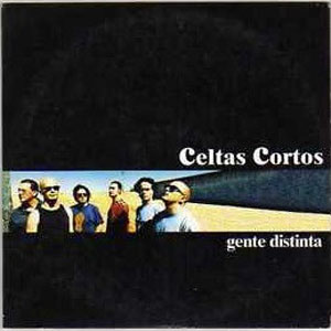Disco Gente Distinta de Celtas Cortos