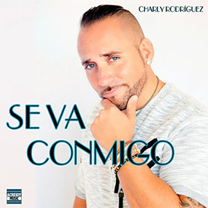 Disco Se Va Conmigo de Charly Rodríguez