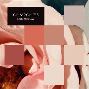 Disco Make Them Gold de Chvrches
