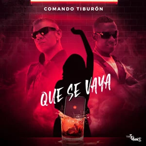 Disco Que Se Vaya de Comando Tiburón