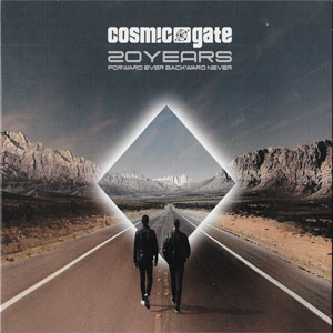 Disco 20 Years Forward Ever Backward Never de Cosmic Gate