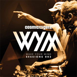 Disco Wake Your Mind Sessions 002 de Cosmic Gate