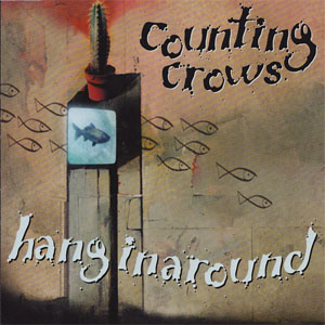 Disco Hanginaround de Counting Crows