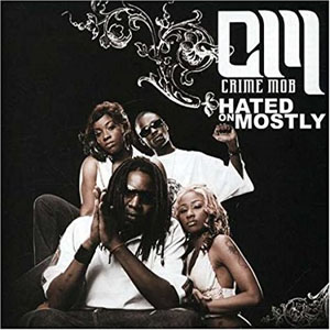 Disco Hated On Mostly de Crime Mob