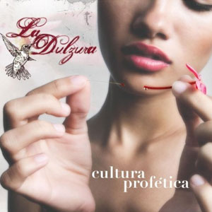 Disco La Dulzura de Cultura Profética