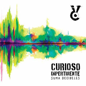 Disco Suma Decibeles de Curioso Impertinente