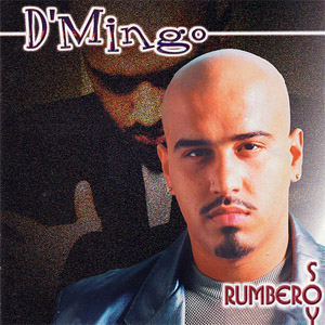 Disco Rumbero Soy de D'Mingo