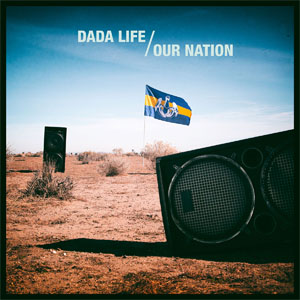 Disco Our Nation de Dada Life