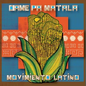 Disco Movimiento Del Latino de Dame Pa' Matala