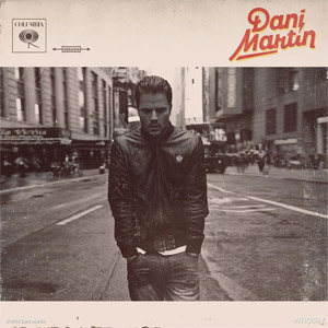 Disco Dani Martín (Edicion Deluxe) de Dani Martín