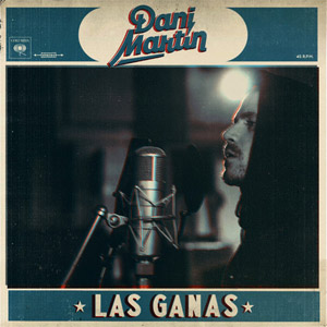 Disco Las Ganas de Dani Martín