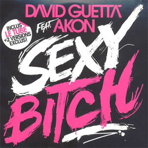 Disco Sexy Bitch (Version Exclusiva) de David Guetta
