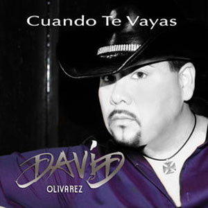 Disco Cuando Te Vayas de David Olivarez